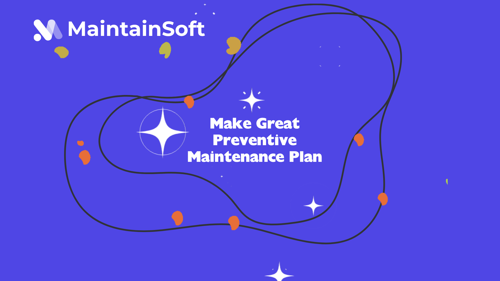 Illustration featuring the MaintainSoft logo and brand name, with the message 'Make Great Preventive Maintenance Plan' in the center, surrounded by abstract lines and colorful accent shapes on a blue background.