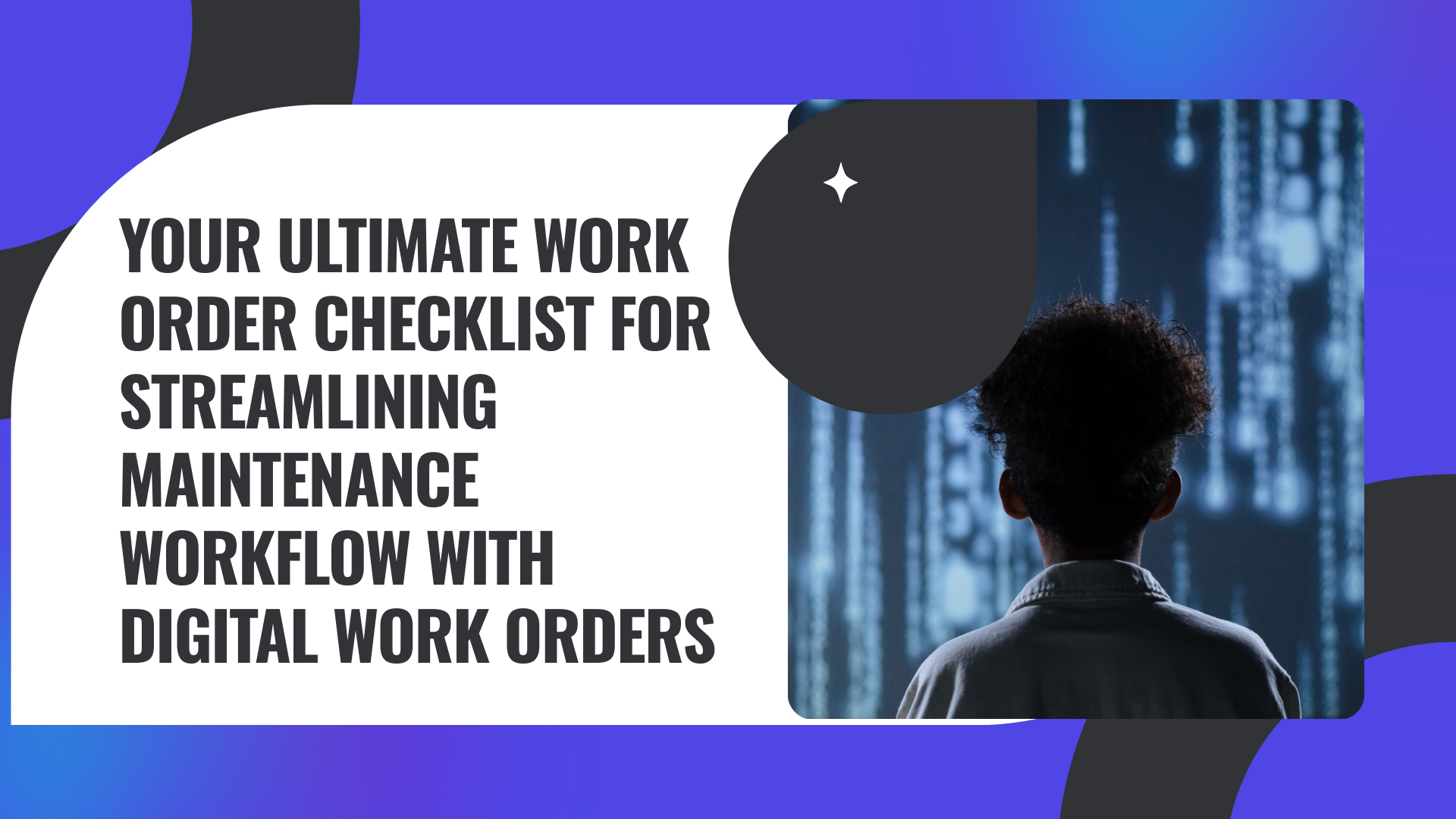 Work order checklist poster for streamlining maintenance workflow with digital work orders.